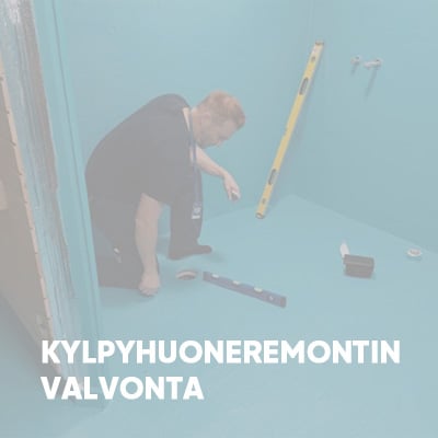 Kylpyhuoneremontin valvonta -opas